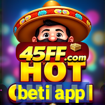 beti app